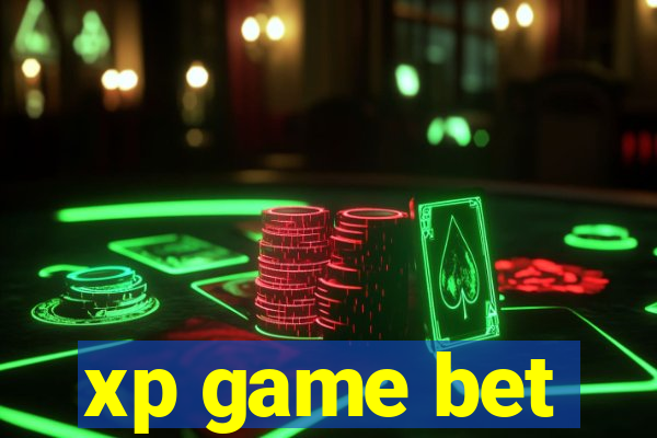 xp game bet